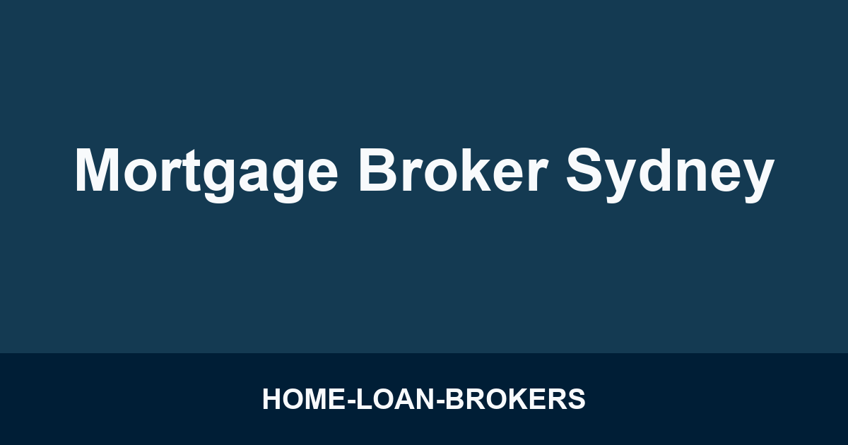 Mortgage Broker Sydney