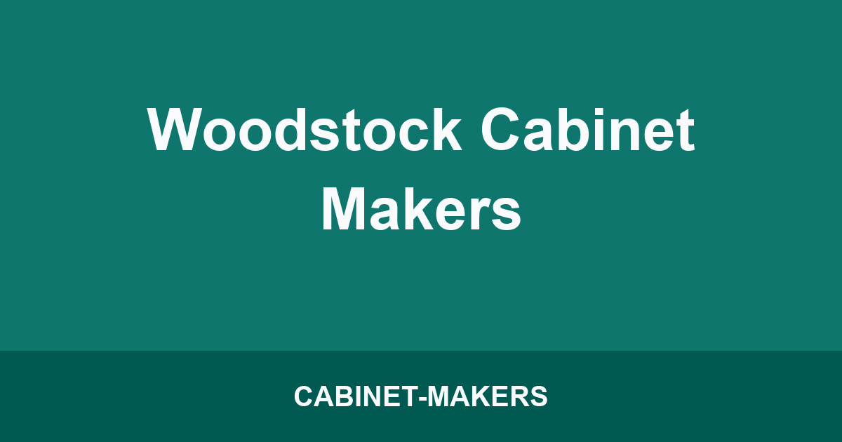 Woodstock Cabinet Makers