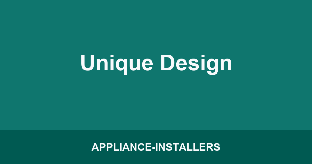 Unique Design