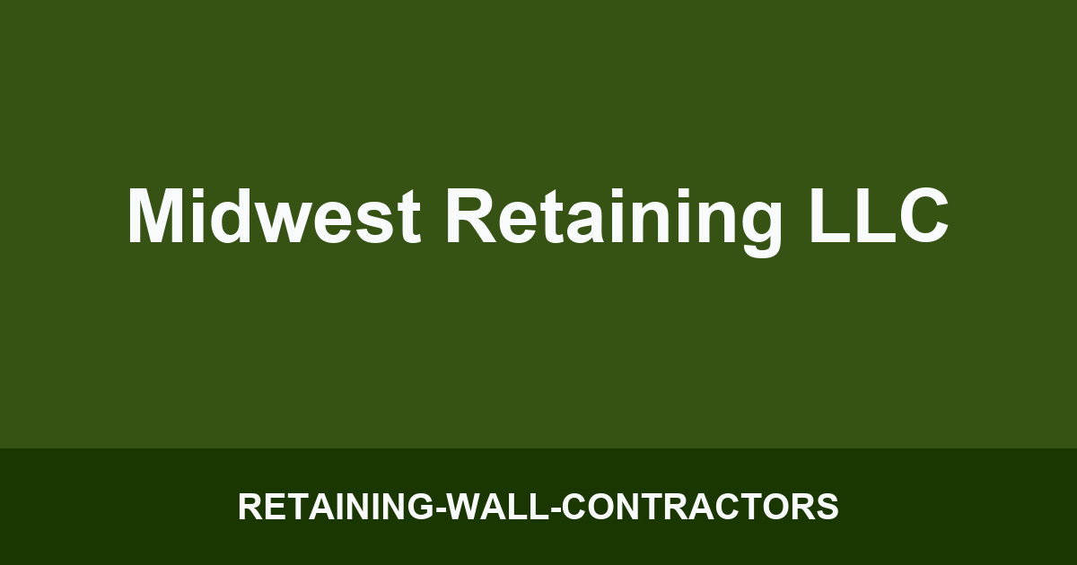 Midwest Retaining LLC