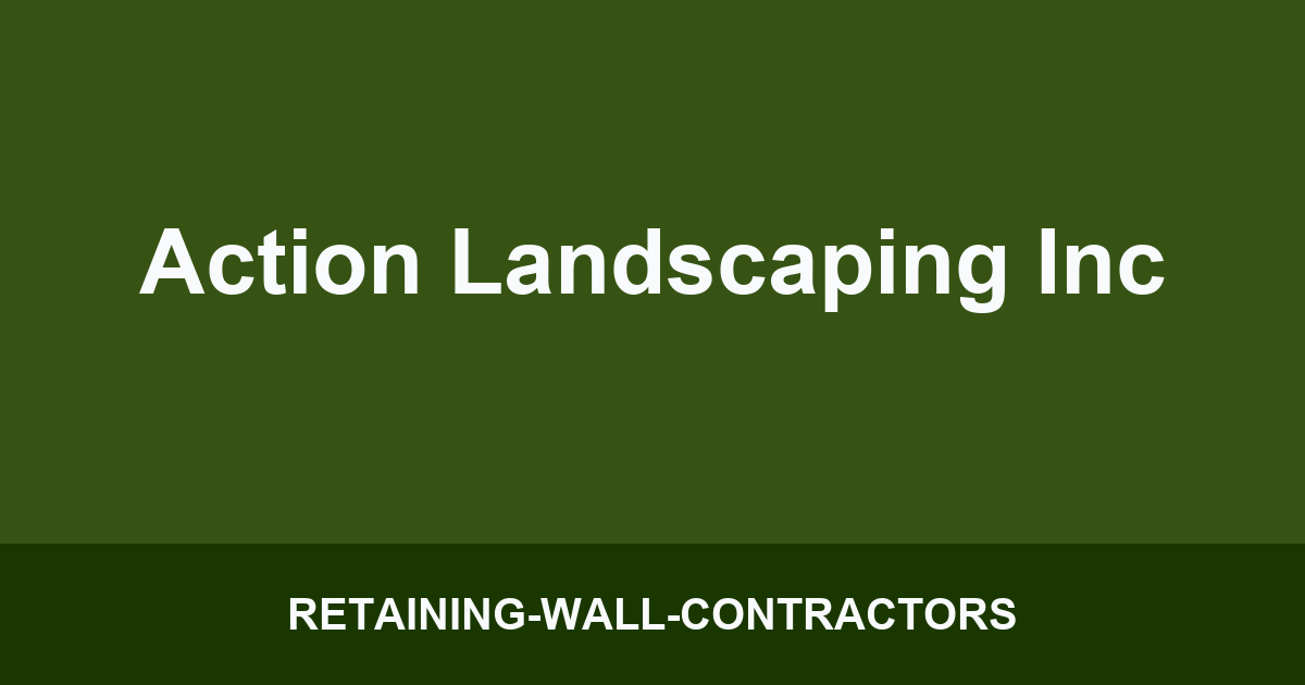 Action Landscaping Inc