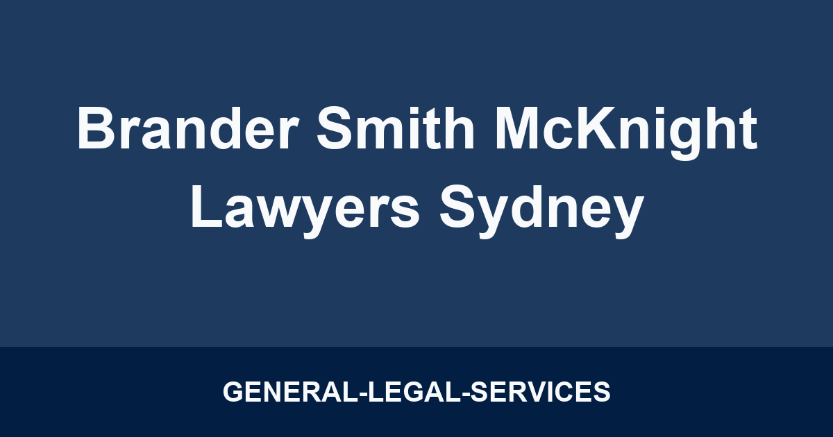 Brander Smith McKnight Lawyers Sydney