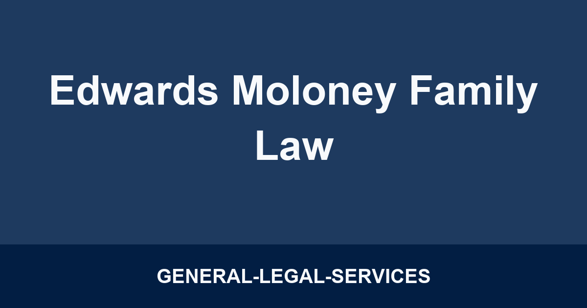 Edwards Moloney Family Law