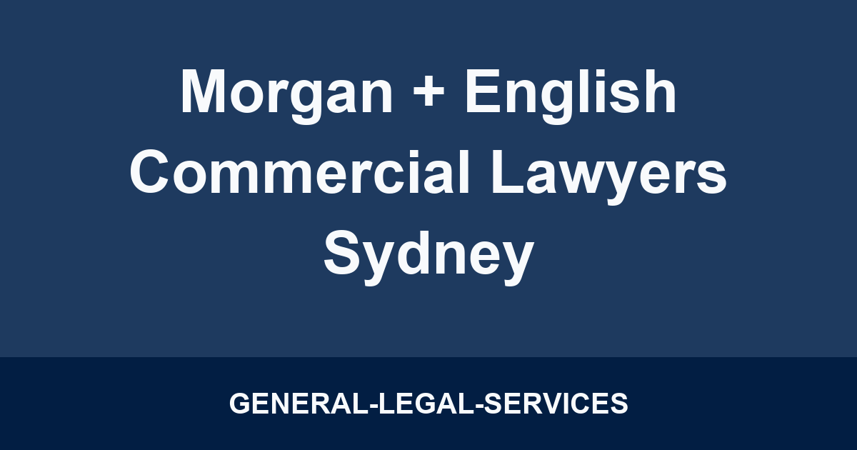 Morgan + English Commercial Lawyers Sydney