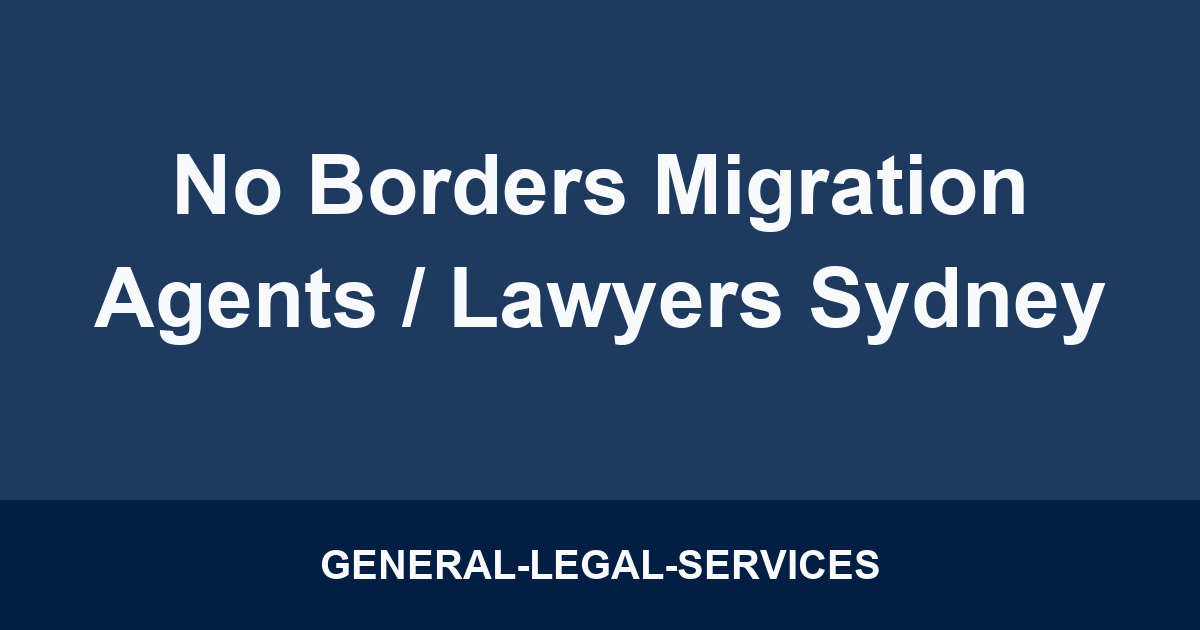 No Borders Migration Agents / Lawyers Sydney