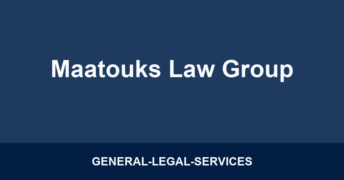 Maatouks Law Group