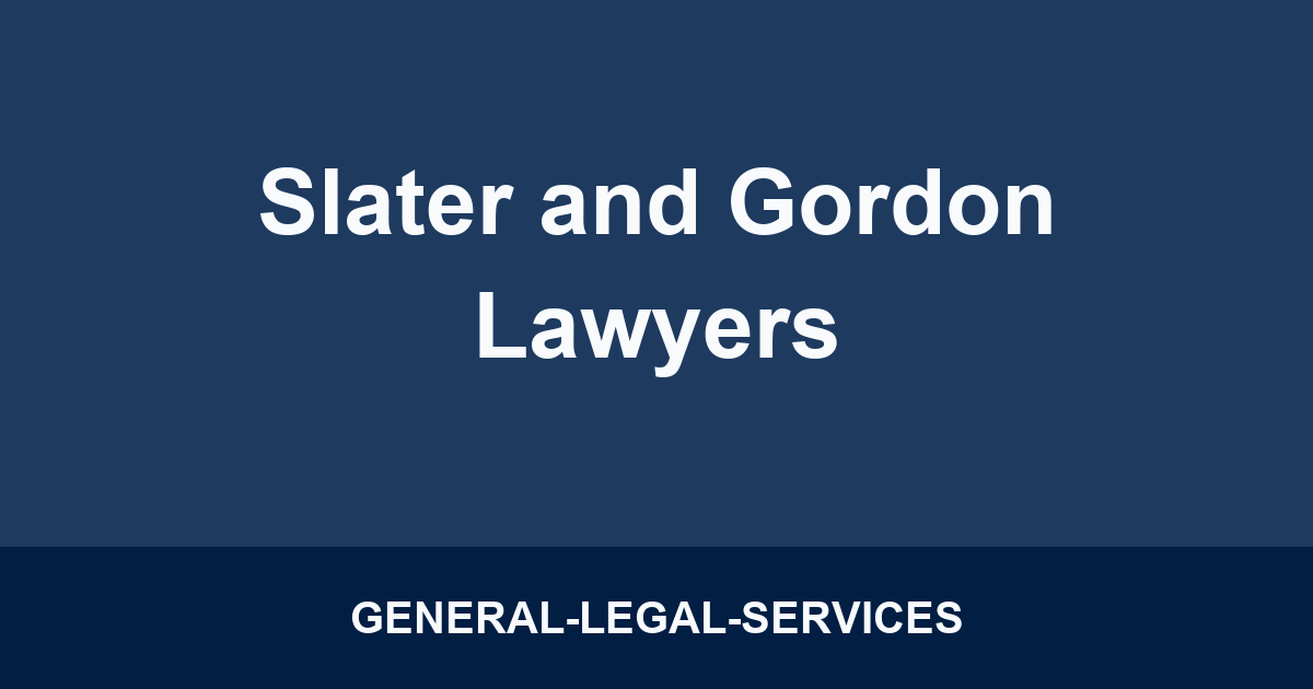 Slater and Gordon Lawyers