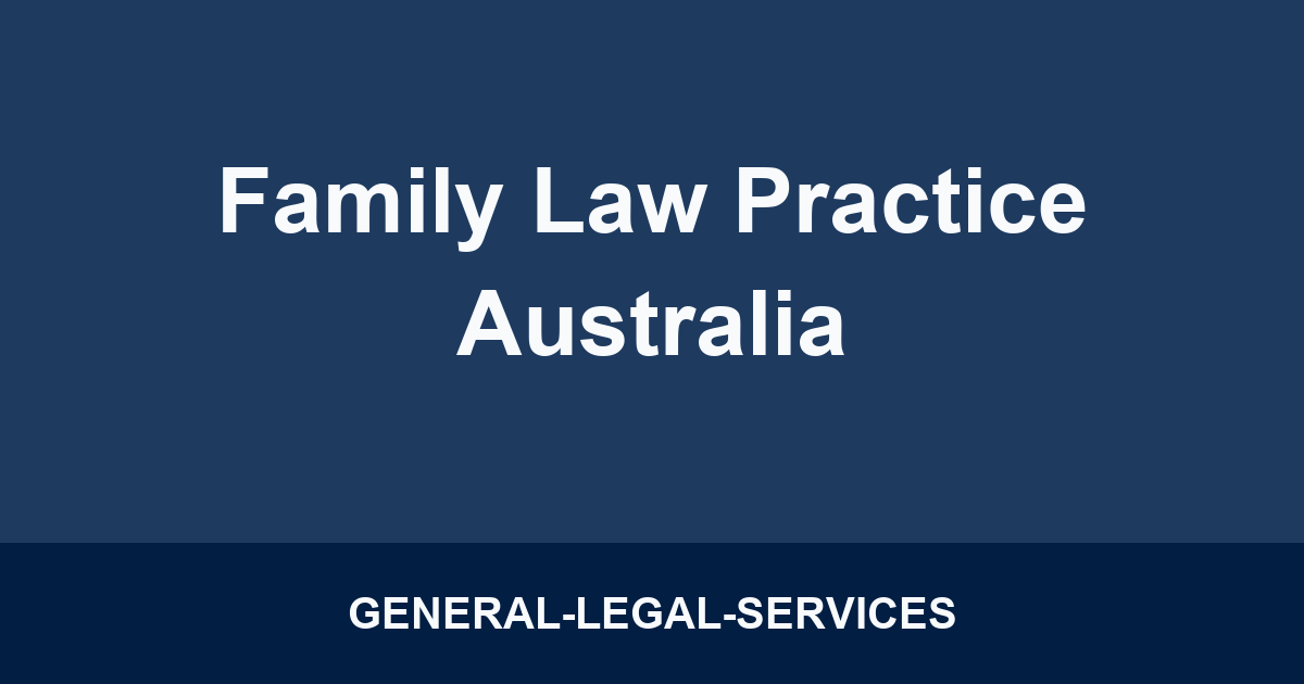 Family Law Practice Australia
