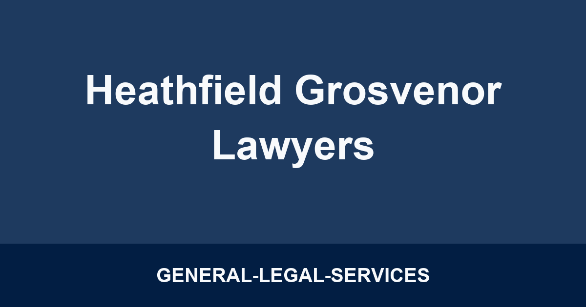 Heathfield Grosvenor Lawyers