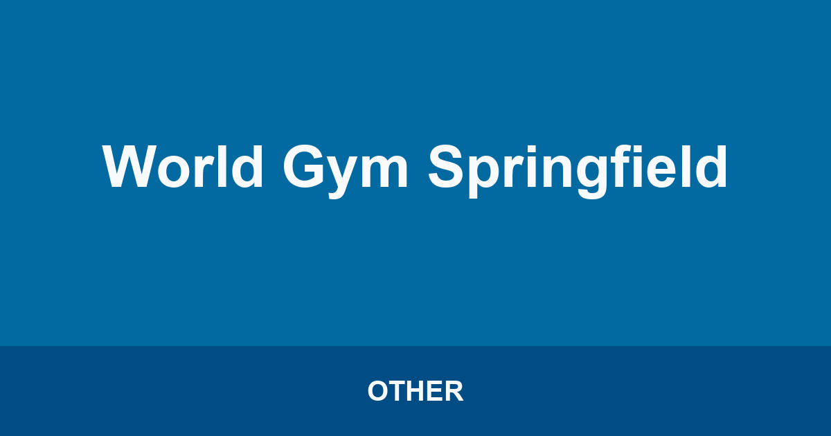 World Gym Springfield