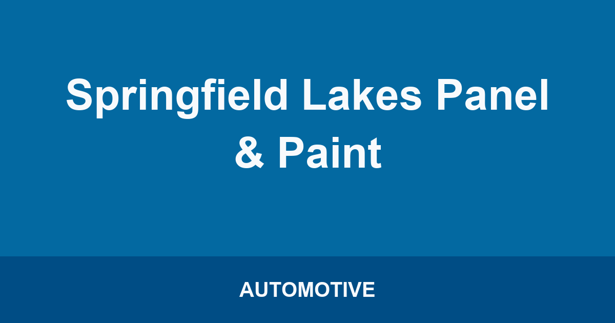 Springfield Lakes Panel & Paint