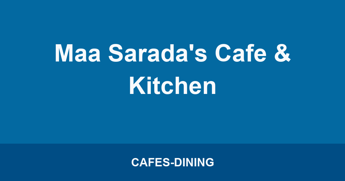 Maa Sarada's Cafe & Kitchen