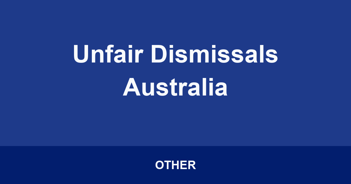 Unfair Dismissals Australia