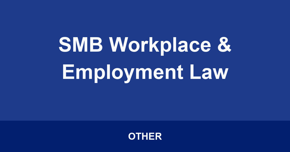 SMB Workplace & Employment Law
