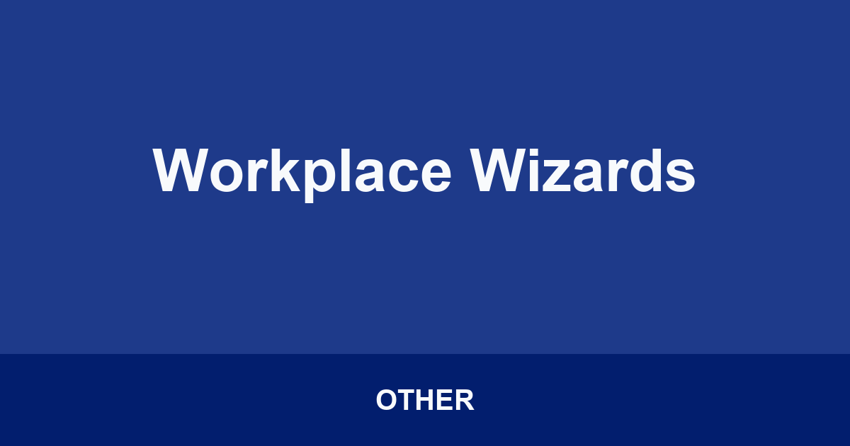 Workplace Wizards