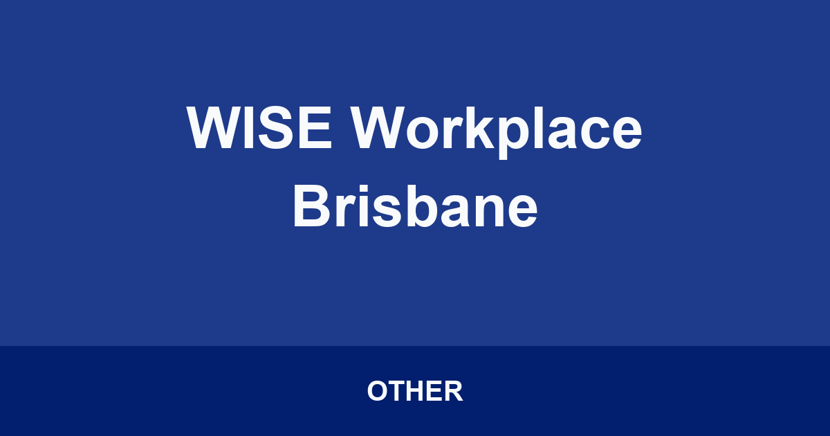 WISE Workplace Brisbane
