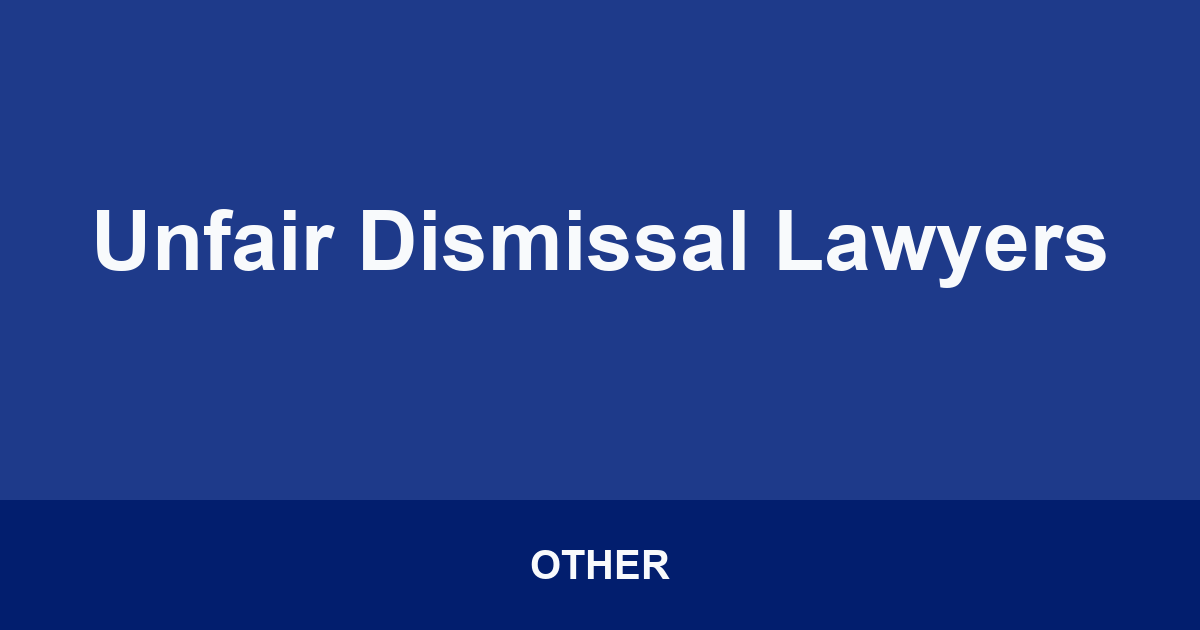Unfair Dismissal Lawyers